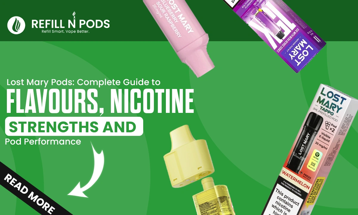 Lost Mary Pods: Complete Guide to Flavours, Nicotine Strengths and Pod Performance